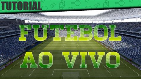 baixar futebol ao vivo grátis